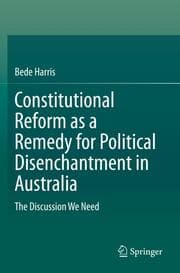 Cover von Constitutional Reform as a Remedy for Political Disenchantment in Australia
