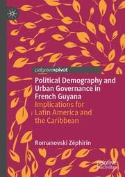 Cover von Political Demography and Urban Governance in French Guyana