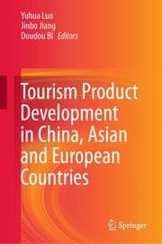 Cover von Tourism Product Development in China, Asian and European Countries
