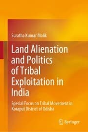 Cover von Land Alienation and Politics of Tribal Exploitation in India