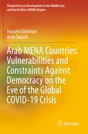 Cover von Arab MENA Countries: Vulnerabilities and Constraints Against Democracy on the Eve of the Global COVID-19 Crisis