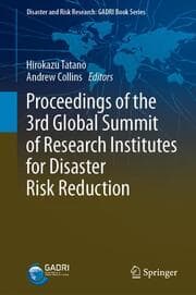 Cover von Proceedings of the 3rd Global Summit of Research Institutes for Disaster Risk Reduction