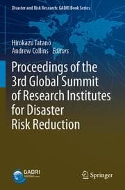 Cover von Proceedings of the 3rd Global Summit of Research Institutes for Disaster Risk Reduction