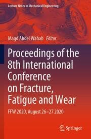 Cover von Proceedings of the 8th International Conference on Fracture, Fatigue and Wear