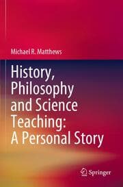 Cover von History, Philosophy and Science Teaching: A Personal Story