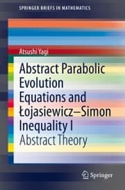 Cover von Abstract Parabolic Evolution Equations and ¿ojasiewicz-Simon Inequality I