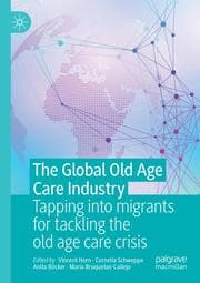 Cover von The Global Old Age Care Industry