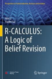 Cover von R-CALCULUS: A Logic of Belief Revision