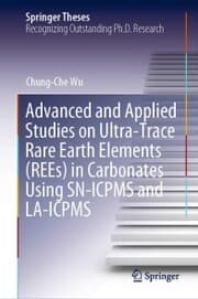 Cover von Advanced and Applied Studies on Ultra-Trace Rare Earth Elements (REEs) in Carbonates Using SN-ICPMS and LA-ICPMS