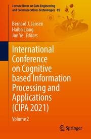 Cover von International Conference on Cognitive based Information Processing and Applications (CIPA 2021)