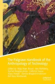 Cover von The Palgrave Handbook of the Anthropology of Technology