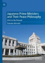 Cover von Japanese Prime Ministers and Their Peace Philosophy