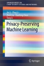 Cover von Privacy-Preserving Machine Learning