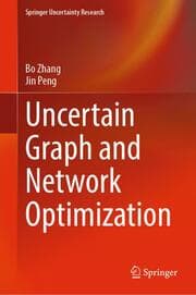 Cover von Uncertain Graph and Network Optimization