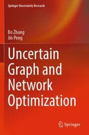 Cover von Uncertain Graph and Network Optimization