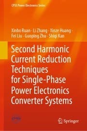 Cover von Second Harmonic Current Reduction Techniques for Single-Phase Power Electronics Converter Systems