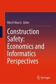 Cover von Construction Safety: Economics and Informatics Perspectives