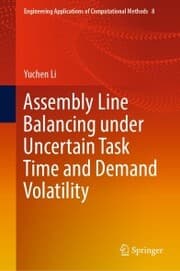 Cover von Assembly Line Balancing under Uncertain Task Time and Demand Volatility