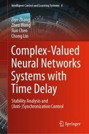 Cover von Complex-Valued Neural Networks Systems with Time Delay