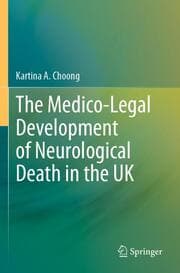 Cover von The Medico-Legal Development of Neurological Death in the UK