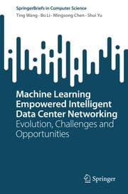 Cover von Machine Learning Empowered Intelligent Data Center Networking