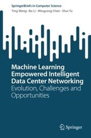 Cover von Machine Learning Empowered Intelligent Data Center Networking