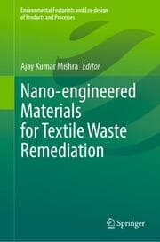 Cover von Nano-engineered Materials for Textile Waste Remediation