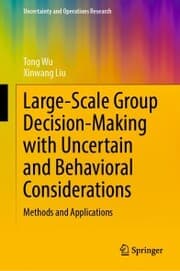 Cover von Large-Scale Group Decision-Making with Uncertain and Behavioral Considerations