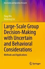 Cover von Large-Scale Group Decision-Making with Uncertain and Behavioral Considerations