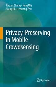 Cover von Privacy-Preserving in Mobile Crowdsensing