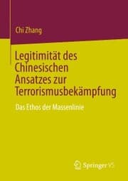 Cover von Legitimität des Chinesischen Ansatzes zur Terrorismusbekämpfung