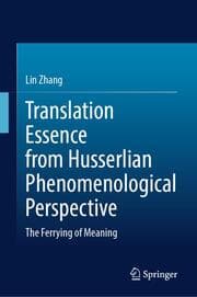 Cover von Translation Essence from Husserlian Phenomenological Perspective