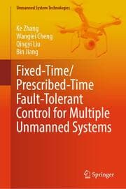 Cover von Fixed-Time/Prescribed-Time Fault-Tolerant Control for Multiple Unmanned Systems
