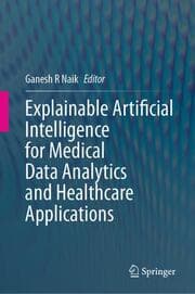 Cover von Explainable Artificial Intelligence for Medical Data Analytics and Healthcare Applications