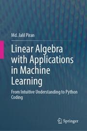 Cover von Linear Algebra with Applications in Machine Learning