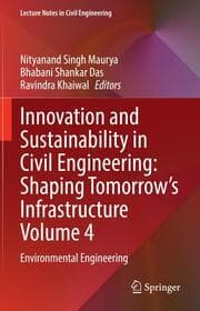 Cover von Innovation and Sustainability in Civil Engineering: Shaping Tomorrows Infrastructure Volume 4