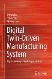 Cover von Digital Twin-Driven Manufacturing System