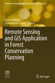 Cover von Remote Sensing and GIS Application in Forest Conservation Planning