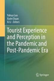 Cover von Tourist Experience and Perception in the Pandemic and Post-Pandemic Era