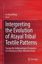 Cover von Interpreting the Evolution of Atayal Tribal Textile Patterns