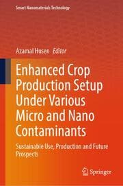 Cover von Enhanced Crop Production Setup Under Various Micro and Nano Contaminants