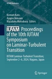 Cover von Proceedings of the 10th IUTAM Symposium on Laminar-Turbulent Transition