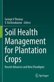 Cover von Soil Health Management for Plantation Crops