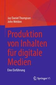 Cover von Produktion von Inhalten für digitale Medien