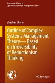 Cover von Outline of Complex Systems Management Theory Based on Irreversibility of Reductionism Thinking