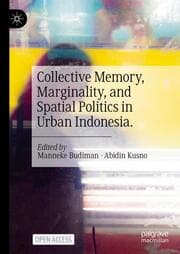 Cover von Collective Memory, Marginality, and Spatial Politics in Urban Indonesia.