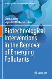 Cover von Biotechnological Interventions in the Removal of Emerging Pollutants