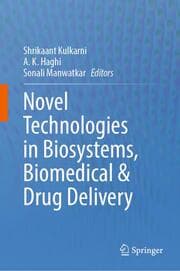 Cover von Novel Technologies in Biosystems, Biomedical & Drug Delivery