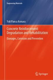 Cover von Concrete Reinforcement Degradation and Rehabilitation