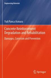 Cover von Concrete Reinforcement Degradation and Rehabilitation